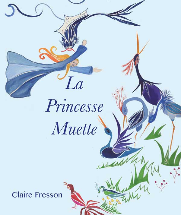 La princesse muette - Claire Fresson Cover of the book La princesse muette